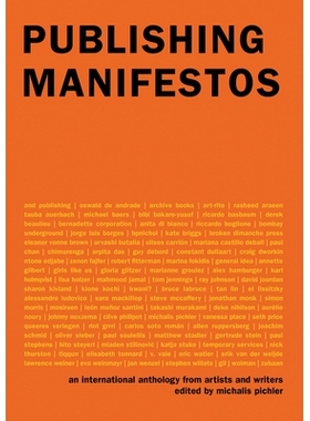预订 Publishing Manifestos: An International Anthology from Artists and Writers 出版宣言：艺术家和作家的国际选集: 978026