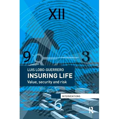 预订 Insuring Life: Value, Security and Risk: 9781138729285