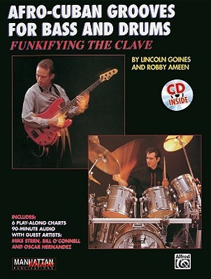 【预订】Funkifying the Clave: Afro-Cuban Grooves for Bass and Drums, Book & Online Audio