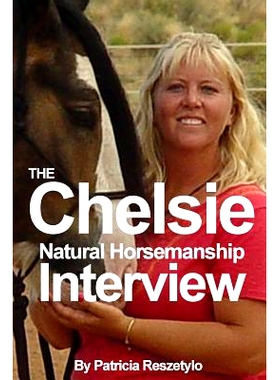 预订 Chelsie Natural Horsemanship Interview: 9781519358103