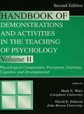 【预订】Handbook of Demonstrations and Activities in the Teaching of Psychology, Second Edition