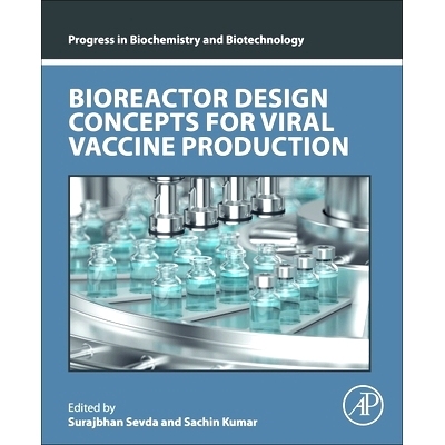 预订 Bioreactor Design Concepts for Viral Vaccine Production: 9780443153785