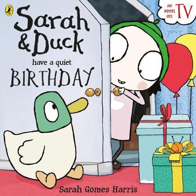 【预订】Sarah and Duck have a Quiet Birthday 书籍/杂志/报纸 儿童读物原版书 原图主图