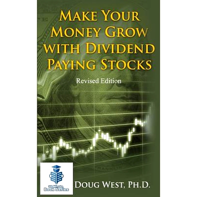预订 Make Your Money Grow with Dividend-Paying Stocks: Revised Edition: 9781536932089