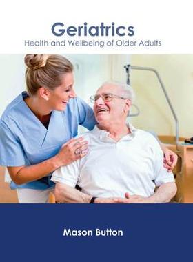 [预订]Geriatrics: Health and Wellbeing of Older Adults 9781639270057