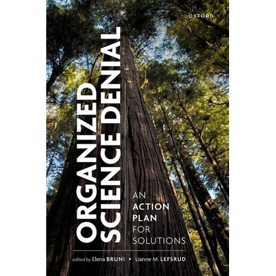 预订 Organized Science Denial: An Action Plan for Solutions: 9780198953036