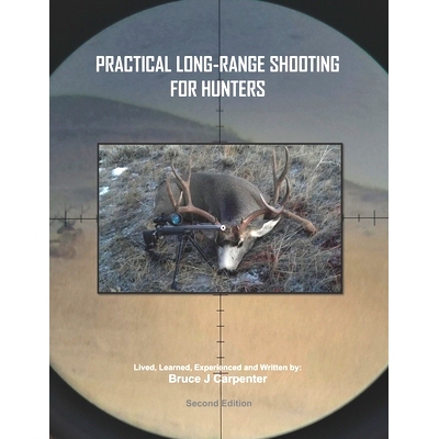 预订 Practical Long-Range Shooting for Hunters: 9798507644094