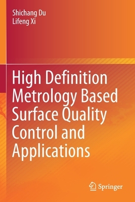 【预订】High Definition Metrology Based Surface Quality Control and Applications