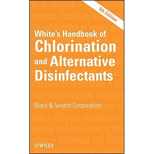 预订 White’S Handbook of Chlorination and Alternative Disinfectants, Fifth Edition 氯消毒与其它*剂手册 9780470180983