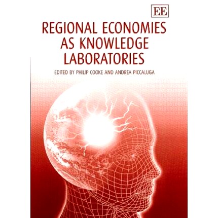 预订 Regional Economies as Knowledge Laboratories 区域经济作为知识实验室: 9781843768210
