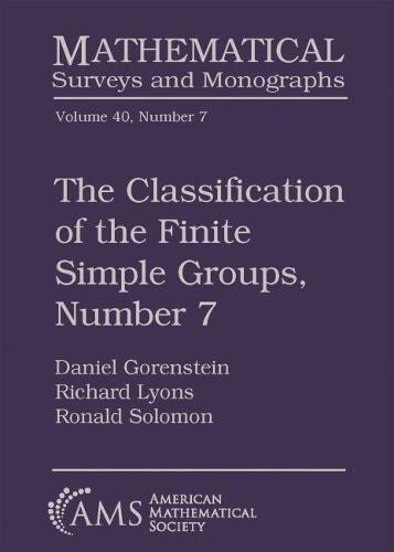 【预售】The Classification of the Finite Simple Groups, Number 7