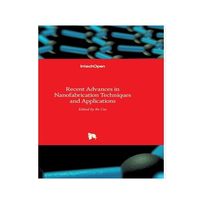 [预订]Recent Advances in Nanofabrication Techniques and Applications 9789533076027
