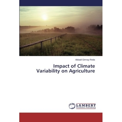 预订 Impact of Climate Variability on Agriculture: 9783659564727