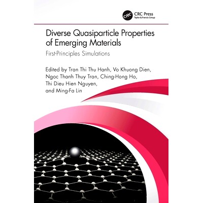现货 Diverse Quasiparticle Properties of Emerging Materials: First-Principles Simulations: 9781032345192图片