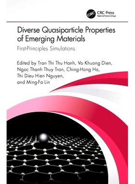 预订 Diverse Quasiparticle Properties of Emerging Materials: First-Principles Simulations: 9781032345192