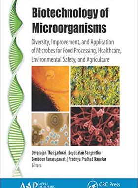 【预订】Biotechnology of Microorganisms: Diversity, Improvement, and Application of Microbes for Food Processing, ...