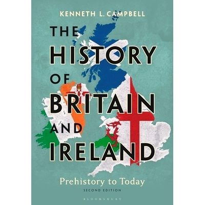 预订 The History of Britain and Ireland: Prehistory to Today 英国和爱尔兰的历史：史前*今: 9781350260757