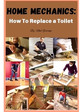 预订 Home Mechanics: How To Replace a Toilet Tips for a trouble-free, leak-free toilet replacement, Fix a Wobbly And Lea
