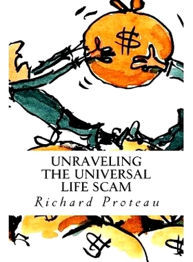 预订 Unraveling The Universal Life Scam: 9781503246164
