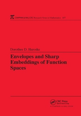 【预订】Envelopes and Sharp Embeddings of Function Spaces