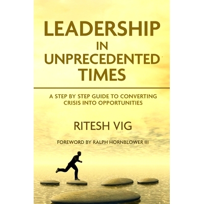 预订 Leadership in Unprecedented Times: Guide to converting crisis into opportunities: 9781636400266