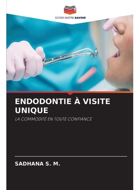 预订 Endodontie À Visite Unique: 9786209417146