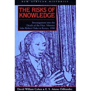 预订 Death Ouko Hon. Minister Knowledge Into 9780821 Kenya 1990 Investigations the Robert John Risks The