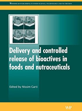 【预订】Delivery and Controlled Release of Bioactives in Foods and Nutraceuticals