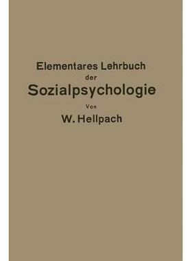 预订 Elementares Lehrbuch der Sozialpsychologie: 9783642939938