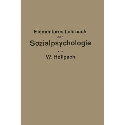 预订 Elementares Lehrbuch der Sozialpsychologie: 9783642939938