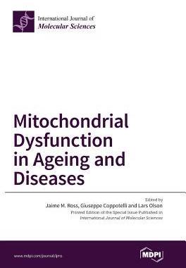 [预订]Mitochondrial Dysfunction in Ageing and Diseases 9783038422518