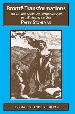 [预订]Bronte Transformations: The Cultural Dissemination of Jane Eyre and Wuthering Heights 9781911454359