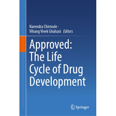The Life Cycle of Drug Development
