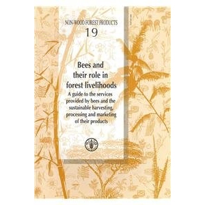 预订 Bees and Their Role in Forest Livelihoods: 9789251062760