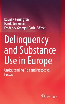 【预订】Delinquency and Substance Use in Europe