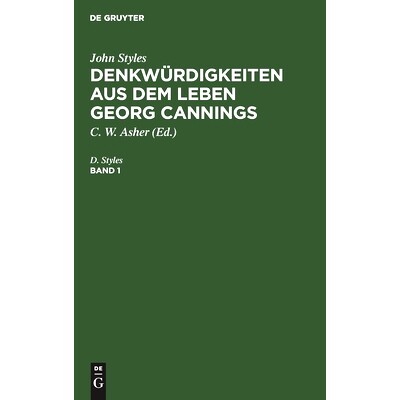预订 Styles: Denkwürd. Leben Cannings Bd. 1 Sdlgc: 9783112403433