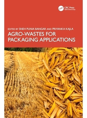 预订 Agro-Wastes for Packaging Applications 用于包装的农业废弃物: 9781032583129