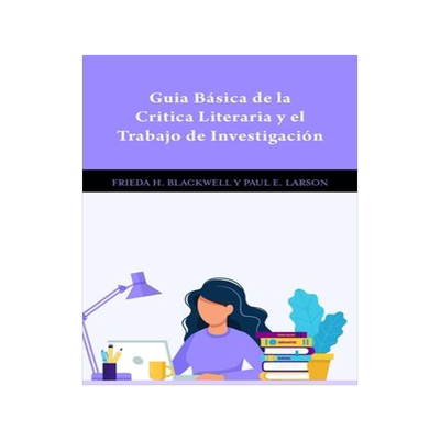[预订]Guia Bí¡sica de la Critica Literaria y el Trabajo de Investigación 9781481315340
