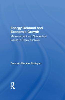 [预订]Energy Demand And Economic Growth 9780367158576