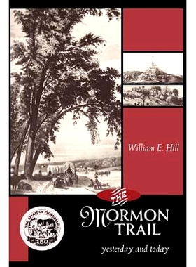 预订 The Mormon Trail: Yesterday and Today: 9780874212020
