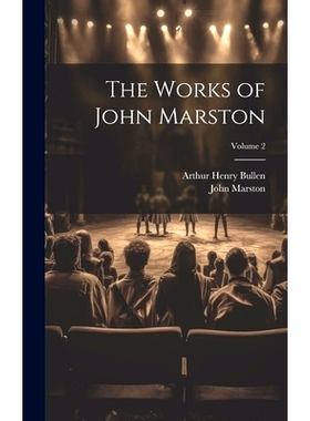 预订 The Works of John Marston; Volume 2: 9781020259425