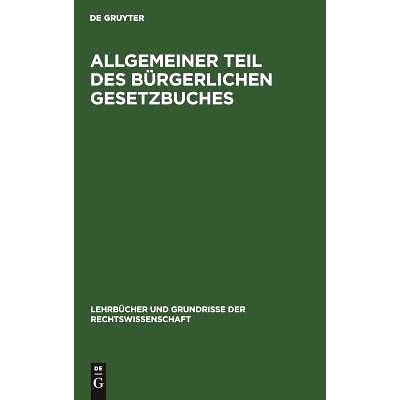 预订 Allgemeiner Teil des Bürgerlichen Gesetzbuches: 9783111168524