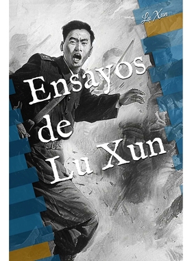 预订 Ensayos de Lu Xun (Spanish Edition): 9798322250302