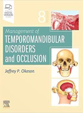 预售 Management of Temporomandibular Disorders and Occlusion 颞下颌关节紊乱与闭塞的处理