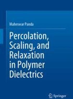 [预订]Percolation, Scaling, and Relaxation in Polymer Dielectrics 9783031279409