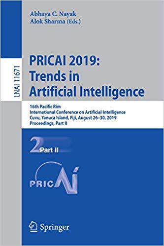 【预售】Pricai 2019: Trends in Artificial Intelligence: 16th Pacific Rim International Conference on Artificial In...