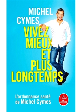 预订 VIVEZ MIEUX ET PLUS LONGTEMPS 活得更好、更长寿: 9782253187851