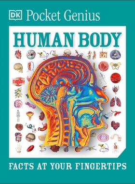 预订 Pocket Genius Human Body: Facts at Your Fingertips: 9781465445889