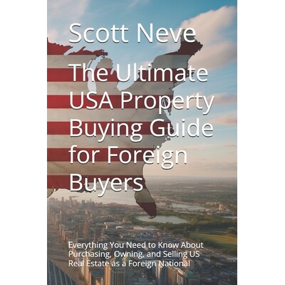 预订 The Ultimate USA Property Buying Guide for Foreign Buyers: Everything You Need to Know About Purchasing, Owning, an