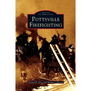 预订 Pottsville Firefighting: 9781531621124
